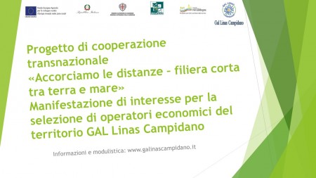 Manifestazione di interesse per la selezione di operatori economici del territorio GAL Linas Campidano - Progetto di cooperazione transnazionale “Accorciamo le distanze – filiera corta tra terra e mare”